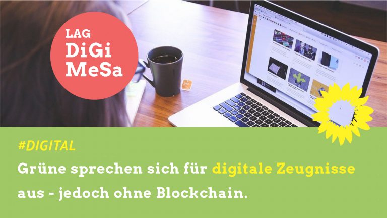 Grüne sprechen sich für digitale Zeugnisse aus – jedoch ohne Blockchain. 