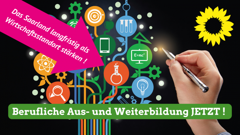 Berufliche Bildung stärken – Saarland langfristig als Wirtschaftsstandort stärken