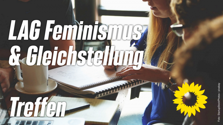 LAG Feminismus & Gleichstellung Treffen