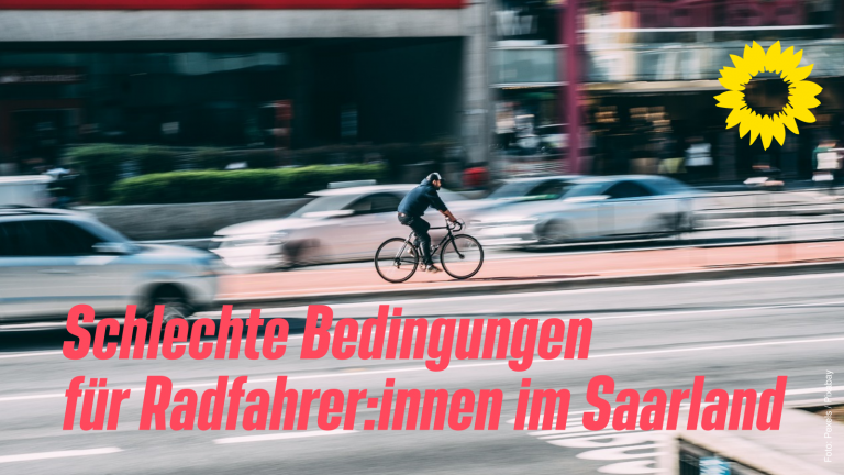 Saar-Grüne fordern Landesregierung zum sofortigen Handeln in Bezug auf das Radverkehrswegenetz