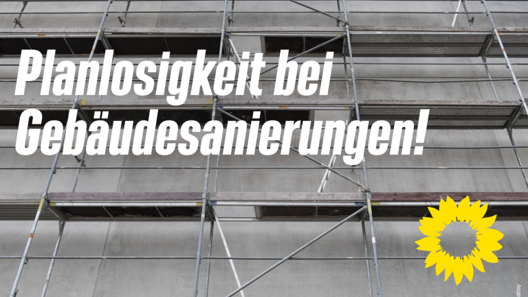 Grüne Saar kritisieren Planlosigkeit bei Gebäudesanierungen!